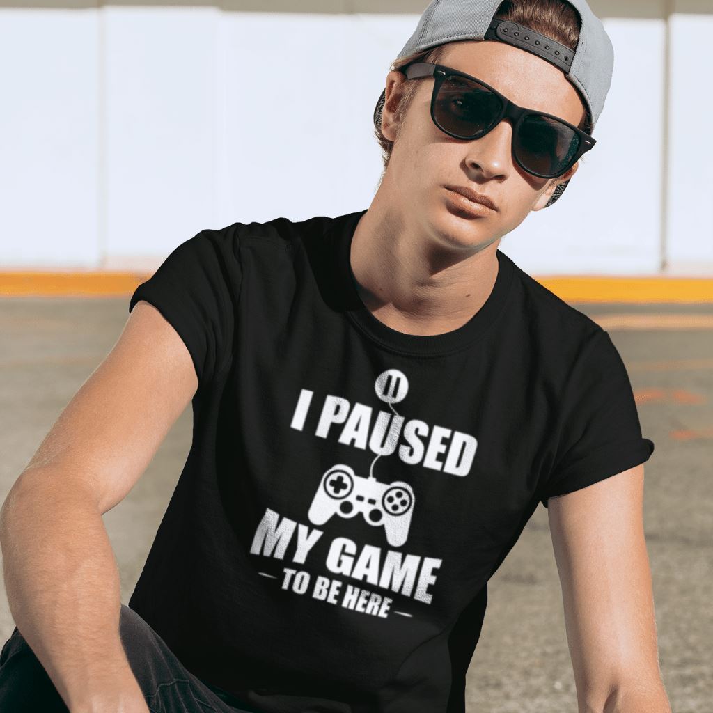 I Paused My Game T-Shirt Clothing Printrove Black S 