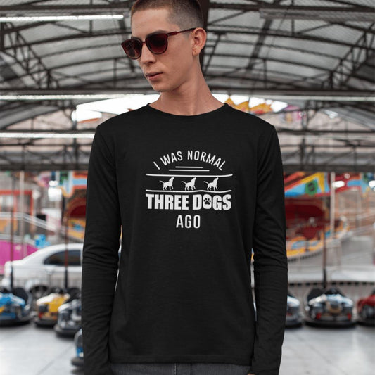 I Was Normal Three Dog Years Ago - Full Sleeve T-Shirt Clothing Printrove 