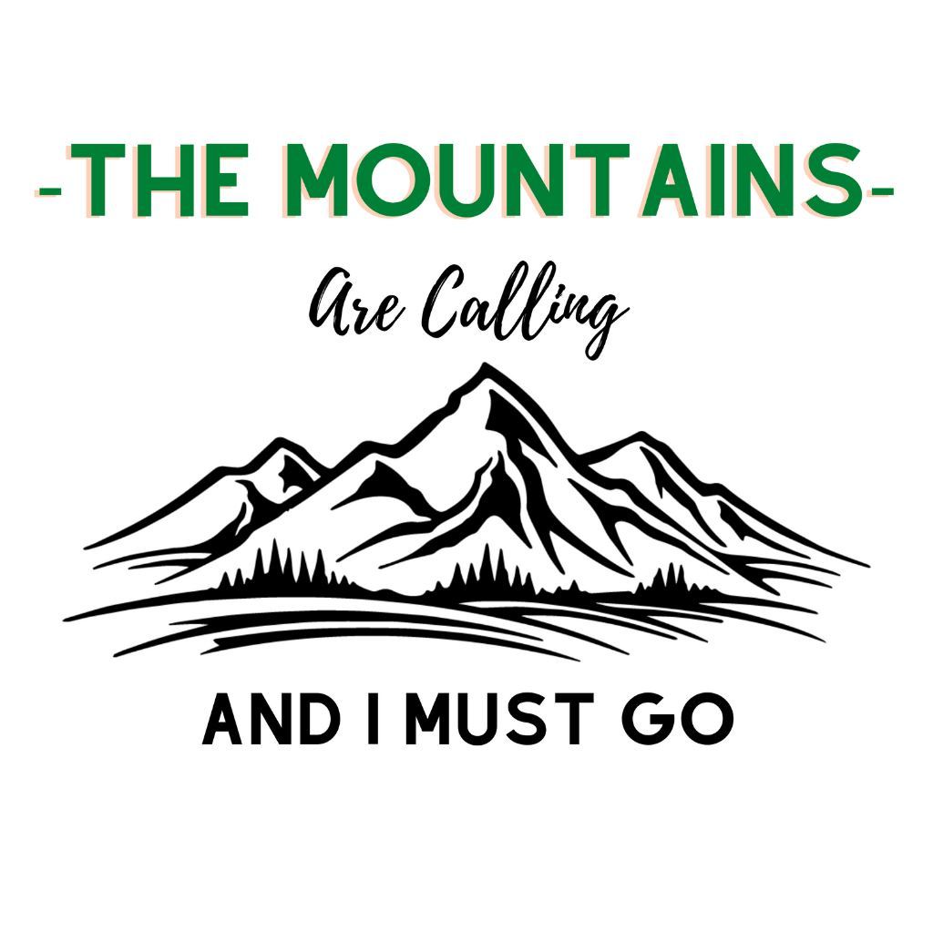 Mountains Are Calling T-Shirt Clothing Printrove 