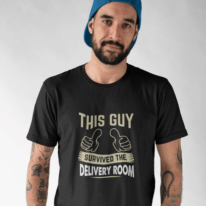 This Guy Survived Delivery Room T-Shirt Clothing Printrove Black S 